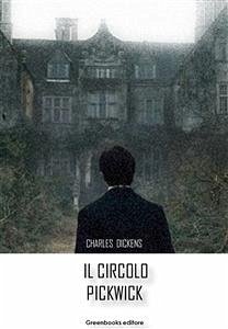 Il circolo Pickwick (eBook, ePUB) - Dickens, Charles