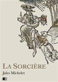 La Sorcière - Version intégrale (Livre I-livre II) (eBook, ePUB)