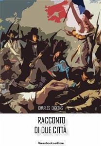 Racconto di due città (eBook, ePUB) - Dickens, Charles