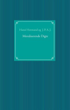 Moraliserende Digte - Hovmand, Hansi;J., J. P. A.