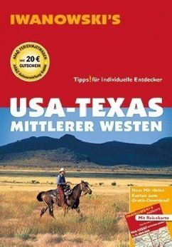 USA-Texas & Mittlerer Westen - Reiseführer von Iwanowski, m. 1 Karte - Brinke, Margit;Brinke, Dr. Margit;Kränzle, Dr. Peter