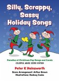 Silly, Scrappy, Sassy Holiday Songs-HC