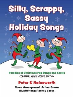 Silly, Scrappy, Sassy Holiday Songs-HC - Hainsworth, Peter