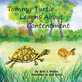 Tommy Turtle Learns About Contentment/LB's Sweetest Song: Two Books in One