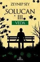 Solucan 3 - Veda - Sey, Zeynep