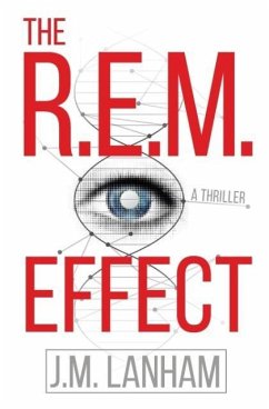 The R.E.M. Effect - Lanham, J. M.