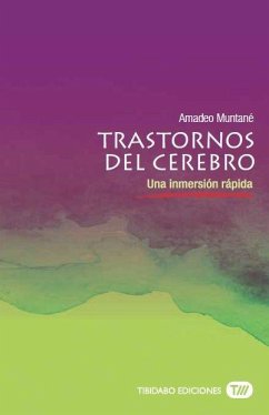 Trastornos del cerebro : una inmersión rápida - Muntané Sánchez, Amadeo