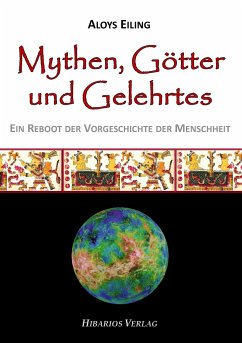 Mythen, Götter und Gelehrtes - Eiling, Aloys
