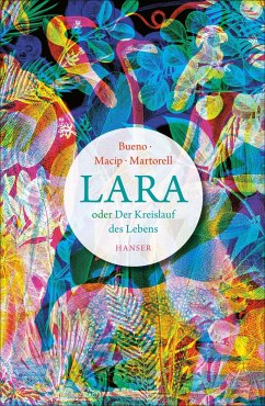 Lara oder Der Kreislauf des Lebens - Bueno, David;Macip, Salvador;Martorell, Eduard
