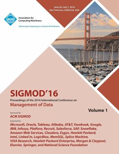 SIGMOD 16 2016 International Conference on Management of Data Vol 1 - Sigmod 2016 Conference Committee