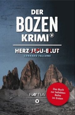 Herz-Jesu-Blut / Der Bozen-Krimi Bd.1 - Falcone, Corrado