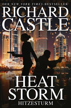 Heat Storm - Hitzesturm / Nikki Heat Bd.9 - Castle, Richard