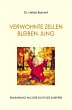 VERWÖHNTE ZELLEN BLEIBEN JUNG (eBook,... - Bild 1
