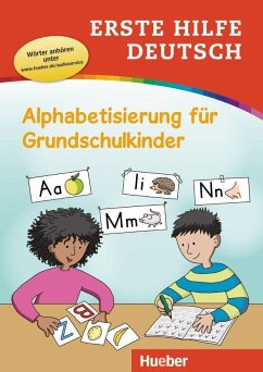 Erste Hilfe Deutsch - Alphabetisierung für Grundschulkinder - Techmer, Marion; Löw, Maximilian