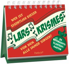 Wer ist eigentlich dieser Lars Krismes, von dem ständig alle singen?