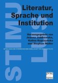 Literatur, Sprache und Institution