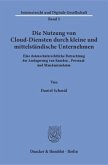 Die Nutzung von Cloud-Diensten durch kleine und mittelständische Unternehmen.