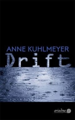 Drift - Kuhlmeyer, Anne