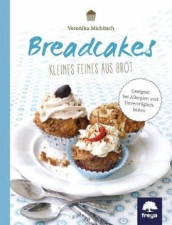Breadcakes - Michitsch, Veronika