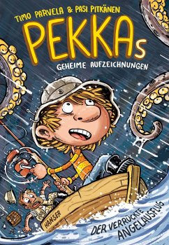 Der verrückte Angelausflug / Pekkas geheime Aufzeichnungen Bd.3 - Parvela, Timo