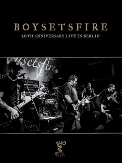 20th Anniversary Live In Berlin - Boysetsfire