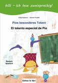 Pias besonderes Talent. Kinderbuch Deutsch-Spanisch mit Leserätsel