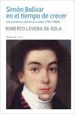 Simón Bolívar en el tiempo de crecer (eBook, ePUB)