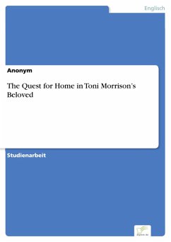 The Quest for Home in Toni Morrison's Beloved (eBook, PDF)