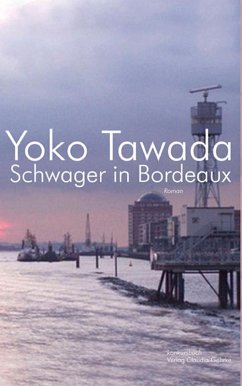 Schwager in Bordeaux (eBook, ePUB) - Tawada, Yoko