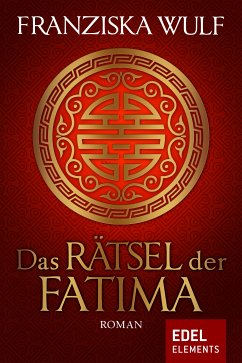 Das Rätsel der Fatima (eBook, ePUB) - Wulf, Franziska