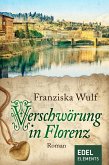 Verschwörung in Florenz (eBook, ePUB)