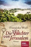 Die Wächter von Jerusalem (eBook, ePUB)