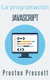 La programación JavaScript (eBook, ePUB)