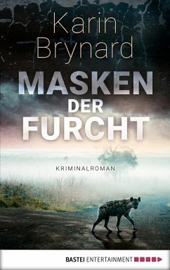 Masken der Furcht / Inspector Albertus Beeslaar Bd.2 (eBook, ePUB) - Brynard, Karin