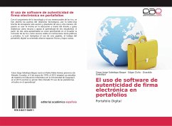 El uso de software de autenticidad de firma electrónica en portafolios - Soledispa Baque, Cesar Jorge;Zuña, Edgar;Soledispa, Oswaldo