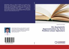 On Asymptotic Approximation by Some Positive Linear Operators - Sinha, Santosh Kumar