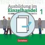 Ausbildung im Einzelhandel 1. Ausbildungsjahr - Allgemeine Ausgabe - Fachkunde und Arbeitsbuch