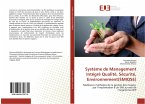Système de Management Intégré Qualité, Sécurité, Environnement(SMIQSE)
