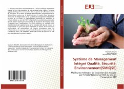 Système de Management Intégré Qualité, Sécurité, Environnement(SMIQSE) - Bouain, Ouissam;Eljaafari, Samir;Amane, Mohammed