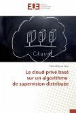 Le cloud privé basé sur un algorithme de supervision distribuée