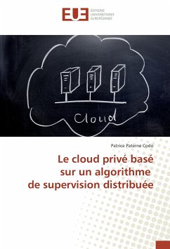 Le cloud privé basé sur un algorithme de supervision distribuée - Codo, Patrice Paterne