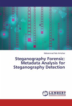 Steganography Forensic: Metadata Analysis for Steganography Detection