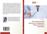 The Security of the Internet of e-healthcare Things: Threats & Taxonomy