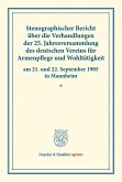 Stenographischer Bericht über die Verhandlungen der 25. Jahresversammlung des deutschen Vereins für Armenpflege und Wohltätigkeit am 21. und 22. September 1905 in Mannheim.