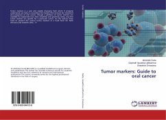 Tumor markers: Guide to oral cancer - Dutta, Abhishek;Aswatha Lalithamma, Gopinath;Srivastava, Shatakshi