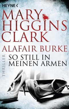 So still in meinen Armen / Laurie Moran Bd.2 - Clark, Mary Higgins;Burke, Alafair