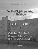 Der Dreißigjährige Krieg in Thüringen [1618-1648]