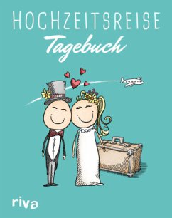 Hochzeitsreise-Tagebuch - Müller, Timo;Durneen, Ian