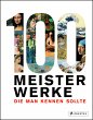 100 Meisterwerke, die man kennen sollte - Bild 1