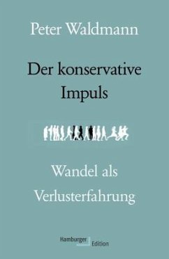 Der konservative Impuls - Waldmann, Peter